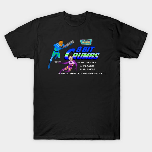 8 Bit Crumbs T-Shirt by Double Toasted Merch